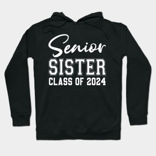 Senior sister Class Of 2024 Graduation Of High Middle School Hoodie